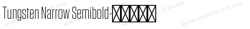 Tungsten Narrow Semibold字体转换